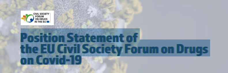 Position Statement of the EU Civil Society Forum on Drugs on Covid-19